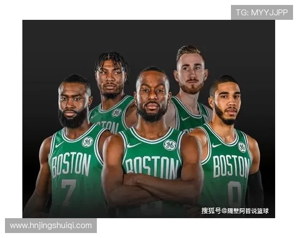 凯尔特人新赛季前瞻:球队阵容调整与年轻球员崛起分析